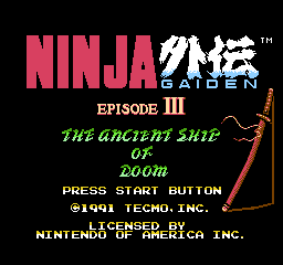 Ninja Gaiden Episode III - The Ancient Ship of Doom Title Screen